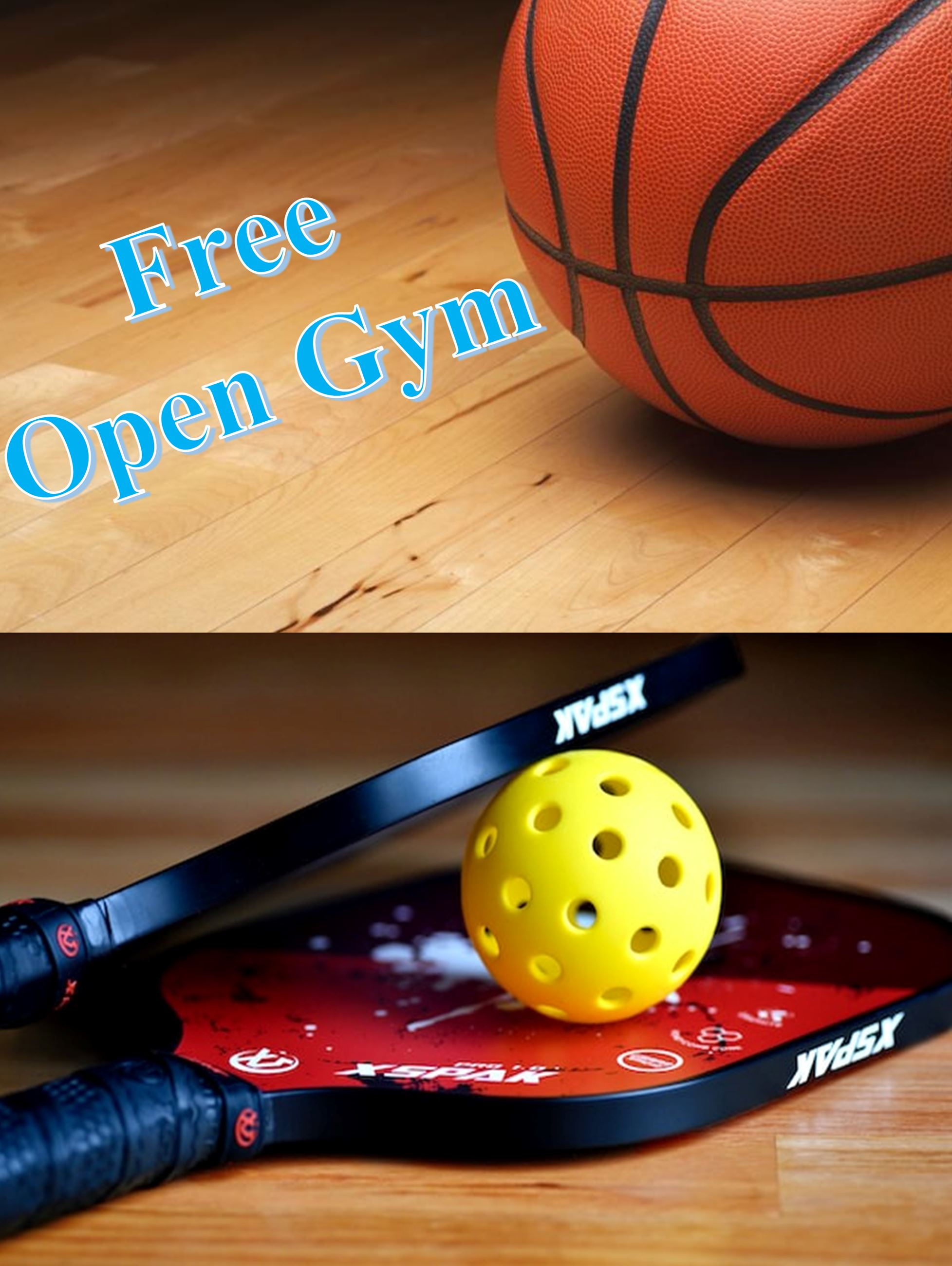 Open Gym  Basketball and Pickleball